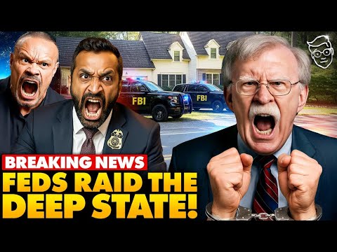 🚨FBI RAIDS The Deep State: Agents Swarm John Bolton’s Home, Kick in Door | Kash, Bongino Speak…
