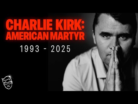 American Martyr: Charlie Kirk Has Been Assassinated | This is Our Turning Point…
